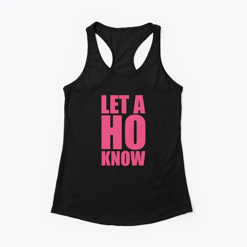 Let a Ho Know Collection