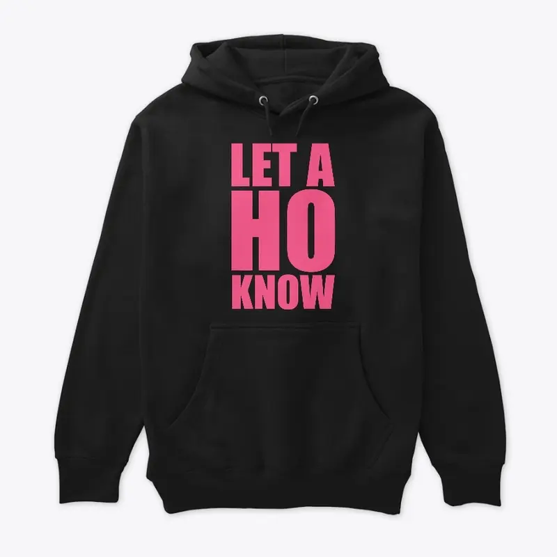 Let A Ho Know Collection